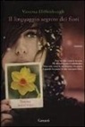 Vanessa Diffenbaugh - Il linguaggio segreto dei fiori