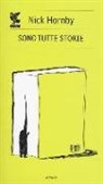 Nick Hornby - Sono tutte storie