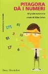 A. Astuto, G. Legoupil, G. Cohen - Pitagora dà i numeri. 60 giochi matematici