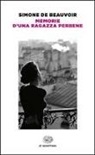 Simone de Beauvoir - Memorie di una ragazza perbene