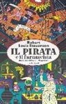 Robert L. Stevenson, Robert Louis Stevenson, Henning Wagenbreth, H. Wagenbreth - Il pirata e il farmacista