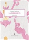Mariella De Santis - La cordialità