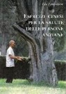 Léo Landsman - Esercizi cinesi per la salute delle persone anziane