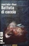 Jussi Adler-Olsen - Battuta di caccia