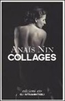 Anaïs Nin - Collages