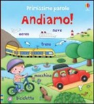 Rosalinde Bonnet, Felicity Brooks - Andiamo! Primissime parole
