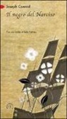 Joseph Conrad, S. Asaro - Il negro del Narciso