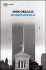 Don DeLillo - Underworld