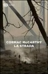 Cormac McCarthy - La strada