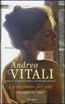 Andrea Vitali - La mamma del sole