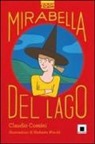 Claudio Comini, U. Mischi - Mirabella del lago