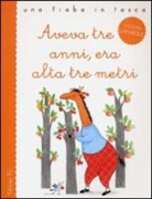 Anna Curti, Vivian Lamarque - Aveva tre anni, era alta tre metri
