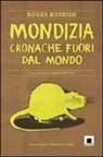 Roger Rubbish, S. Gavioli - Mondizia. Cronache fuori dal mondo