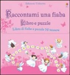 Heather Amery, Stephen Cartwright - Raccontami una fiaba. Libro puzzle