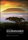 Gianni Bauce - Kilimanjaro. Prima che le nevi si sciolgano