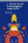 L. Frank Baum, S. Sacchini, Stella Sacchini - Il meraviglioso Mago di Oz