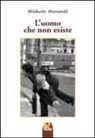 Michele Morandi - L'uomo che non esiste