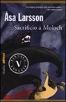 Åsa Larsson - Sacrificio a Moloch