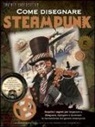 Bob Berry - Come disegnare steampunk