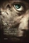 Siobhan Dowd - La bambina dimenticata dal tempo