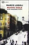 Marco Lodoli - Nuove isole. Guida vagabonda di Roma