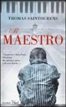 Thomas Saintourens - Il maestro
