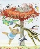 Dieter Schubert, Ingrid Schubert - Uguali ma diversi