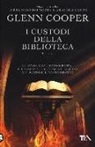 Glenn Cooper - I custodi della biblioteca