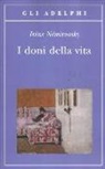 Irène Némirovsky - I doni della vita