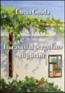 Lucia Guida - La casa dal pergolato di glicine