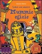 Seb Burnett, Kirsteen Robson - Mummie egizie. Con adesivi