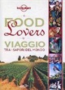 C. Dapino, Cesare Dapino - Food lovers. Viaggio tra i sapori del mondo