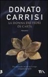 Donato Carrisi - La donna dei fiori di carta