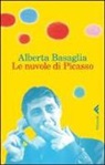 Alberta Basaglia, Giulietta Raccanelli - Le nuvole di Picasso. Una bambina nella storia del manicomio liberato