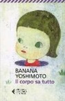 Banana Yoshimoto - Il corpo sa tutto