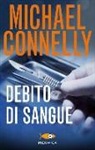Michael Connelly - Debito di sangue