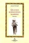 Janusz Korczak - Quando ridiventerò bambino