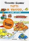 Richard Scarry, A. Macchetto - Tutti in viaggio