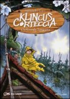 Alessandro Gatti, M. Piana - Klincus Corteccia e la grande tempesta