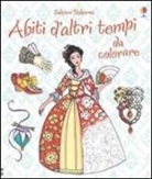 Ruth Brocklehurst, Antonia Miller - Abiti d'altri tempi da colorare