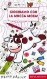 Agostino Traini - Giochiamo con la mucca Moka!
