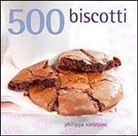 Philippa Vanstone - 500 biscotti