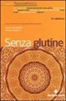 Nicola Michieletto, Monica Negroni - Senza glutine
