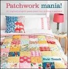 Nicki Trench - Patchwork mania!