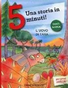 Stefano Bordiglioni, M. Mariani - L'uovo di Tara. Una storia in 5 minuti!