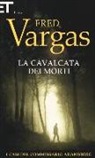 Fred Vargas - La cavalcata dei morti. I casi del commissario Adamsberg