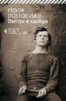 Fëdor Dostoevskij, D. Rebecchini - Delitto e castigo