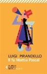 Luigi Pirandello, A. Gagliardi - Il fu Mattia Pascal