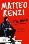 Matteo Renzi - Stil novo. La rivoluzione della bellezza tra Dante e Twitter