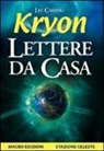 Lee Carroll - Kryon. Lettere da casa